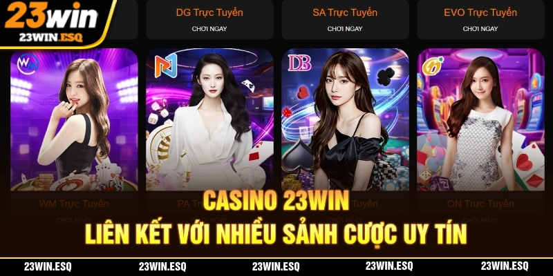 23WIN🎖️Link Đăng Nhập 23WIN.COM Chính Thức 2026 | Tặng 233K 17 Casino 23WIN được liên kết với nhiều sảnh cược uy tín top đầu 2026