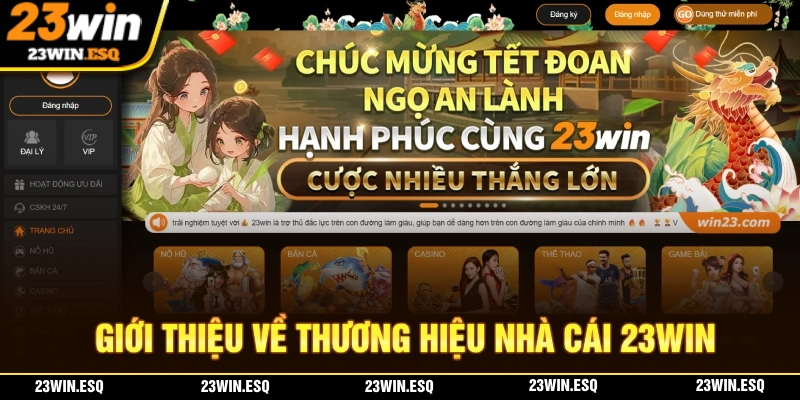 23WIN🎖️Link Đăng Nhập 23WIN.COM Chính Thức 2026 | Tặng 233K 11 Giới thiệu sơ lược về thương hiệu nhà cái 23WIN