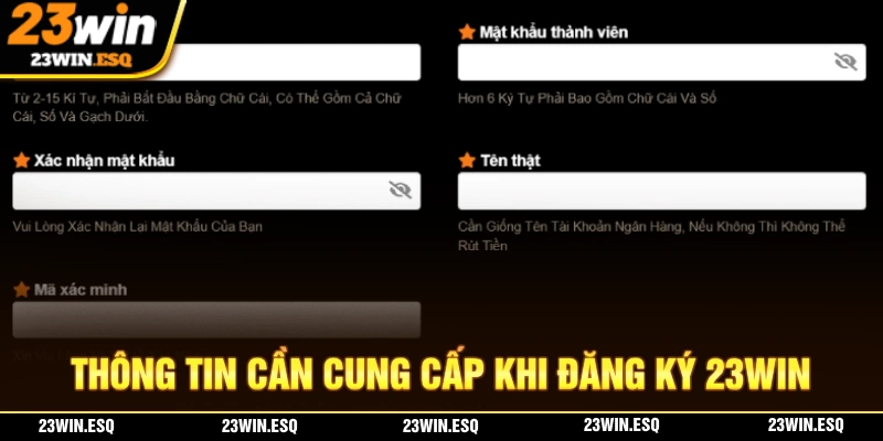 Đăng Ký 23WIN - Thực Hiện Dễ Dàng Với Một Số Thông Tin Cơ Bản 2 Cần cung cấp thông tin gì cho quá trình đăng ký 23WIN