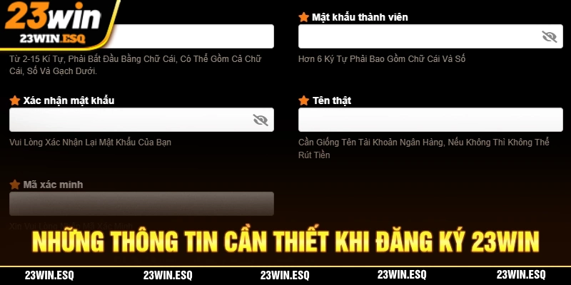 23WIN🎖️Link Đăng Nhập 23WIN.COM Chính Thức 2026 | Tặng 233K 21 Những thông tin mà bạn cần cung cấp trong quá trình đăng ký 23WIN